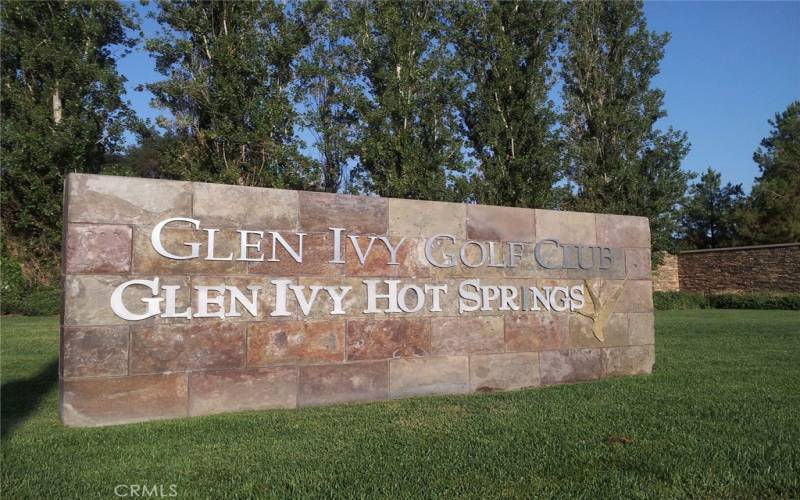  Landmark Sign welcomes visitors to the Golf Course and famous Glen Ivy Spa adjacent to the Trilogy Community.