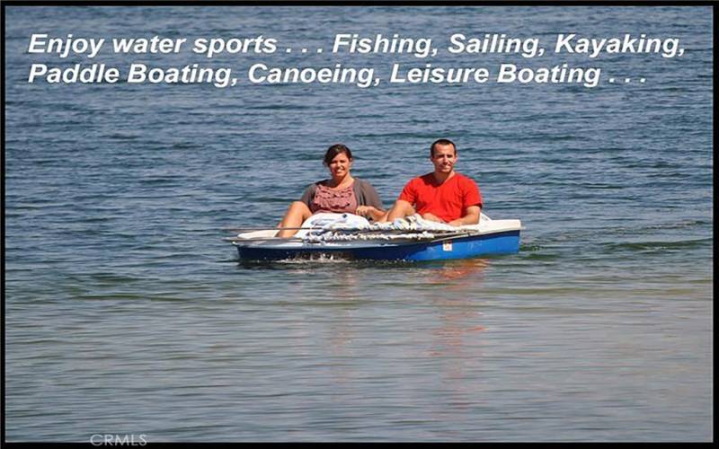 Enjoy water sports... Fishing, Sailing, Kayaking, Paddle Boarding, Canoeing, Leisure Boating.  Our Grandkids are buying up energy paddle boating.