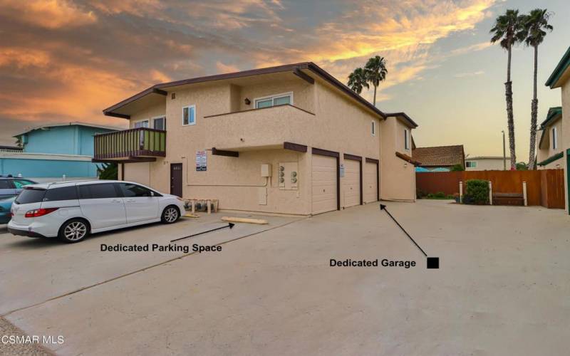 Dedicated Garage and parking space