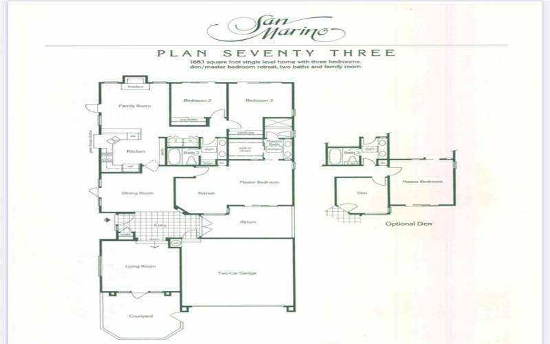 Builder floorplan.  Subject home with retreat, not den